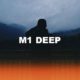 M1 Deep