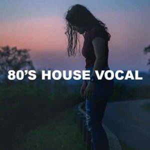 80's House Vocal