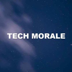 Tech Morale