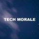 Tech Morale
