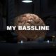 My Bassline