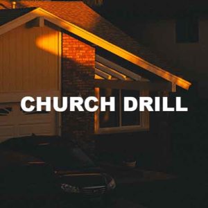 Church Drill