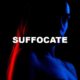 Suffocate
