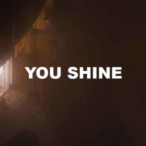 You Shine