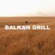Balkan Drill