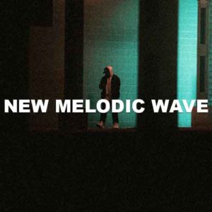 New Melodic Wave