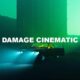 Damage Cinematic