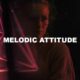 Melodic Attitude