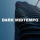 Dark Midtempo