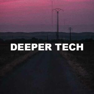 Deeper Tech