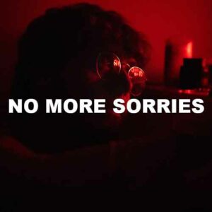 No More Sorries