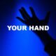 Your Hand