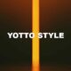 Yotto Style