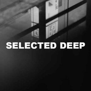 Selected Deep