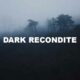 Dark Recondite