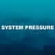 System Pressure