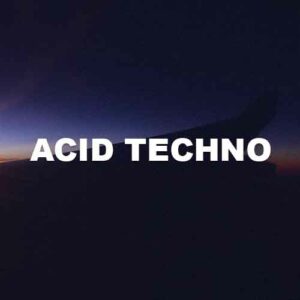 Acid Techno