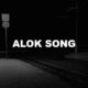 Alok Song