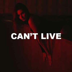 Can't Live