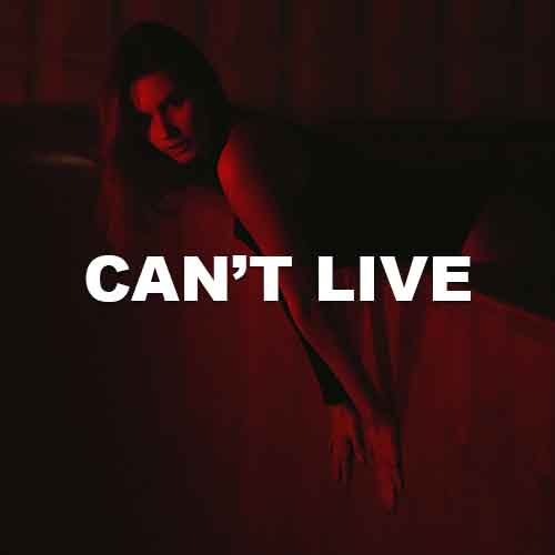 Can't Live