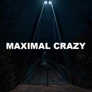 Maximal Crazy