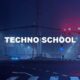 Techno School