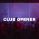 Club Opener