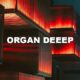 Organ Deeep