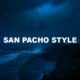 San Pacho Style