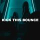 Kick This Bounce