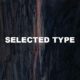 Selected Type