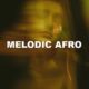 Melodic Afro