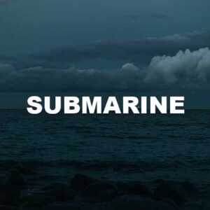 submarine movie quotes