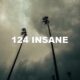 124 Insane