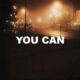 You Can