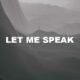 Let Me Speak