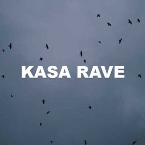 Kasa Rave