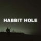 Habbit Hole