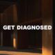 Get Diagnosed
