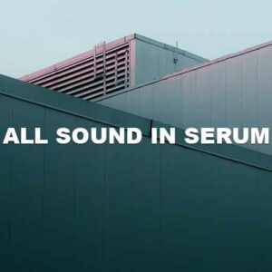 All Sound In Serum