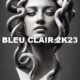 Bleu Clair 2k23