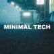 Minimal Tech