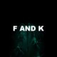 F And K