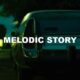 Melodic Story