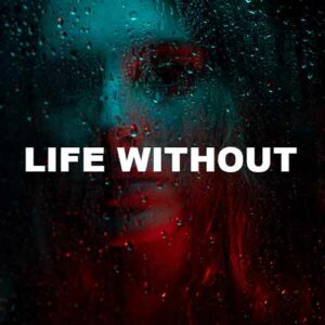 Life Without