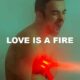 Love Is A Fire