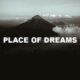 Place Of Dreams