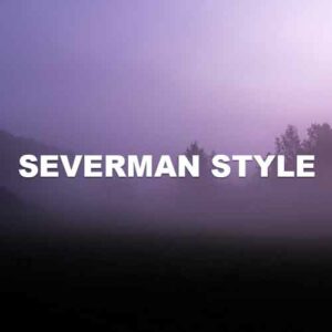 Severman Style