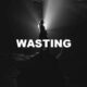 Wasting