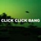 Click Click Bang